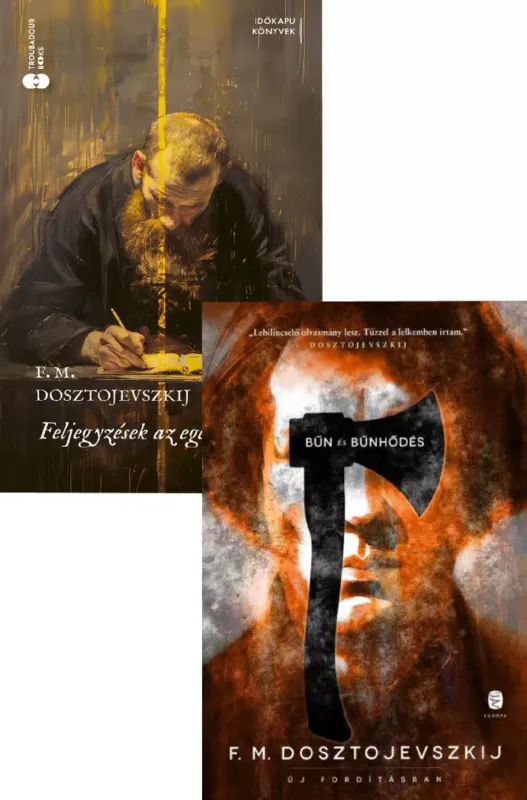 Bűn és bűnhődés + Feljegyzések az egérlyukból Csak ma