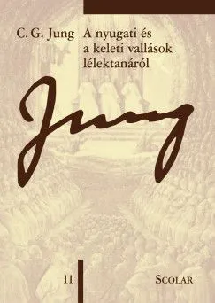 Kedvezmény A nyugati és a keleti vallások lélektanáról - 3. kiadás - (ÖM 11)