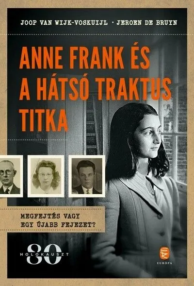 Anne Frank és a hátsó traktus titka Biztonságos fizetés