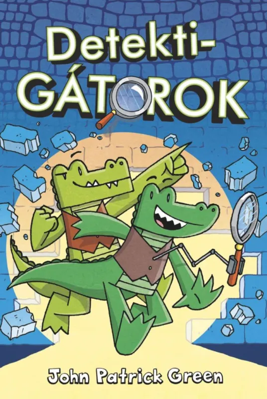 Legnépszerűbb DetektiGátorok 1.