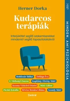Kedvezményes ár Kudarcos terápiák - Interjúkötet segítő szakemberekkel mindenkit segítő tapasztalataikról