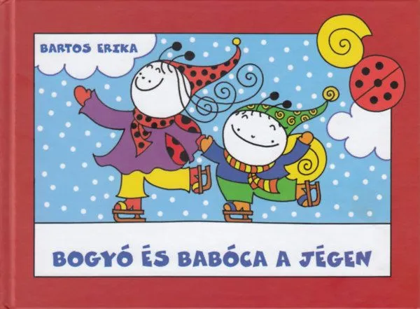 Bogyó és Babóca a jégen - Az elveszett Mogyoró, Vendel korcsolyázik Ne maradj le