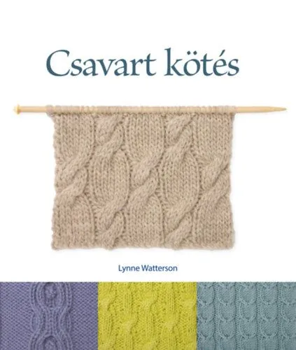 Rendeld meg most Csavart kötés