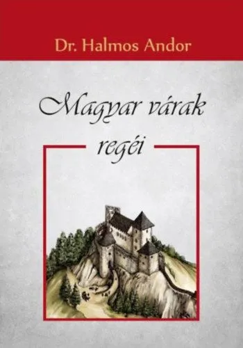 Magyar várak regéi Kedvezmény