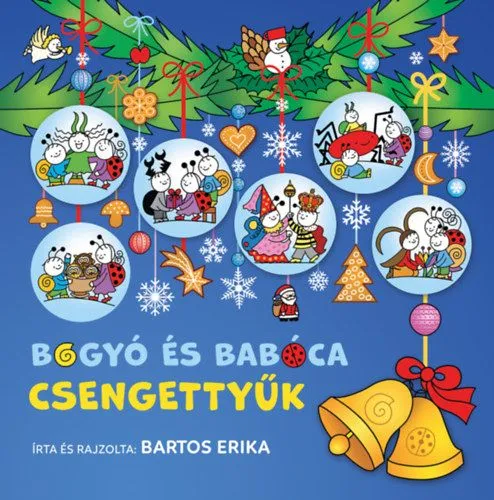 Szezonális akció Bogyó és Babóca - Csengettyűk