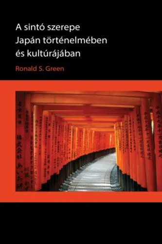 A sintó szerepe Japán történelmében és kultúrájában Nézd meg most