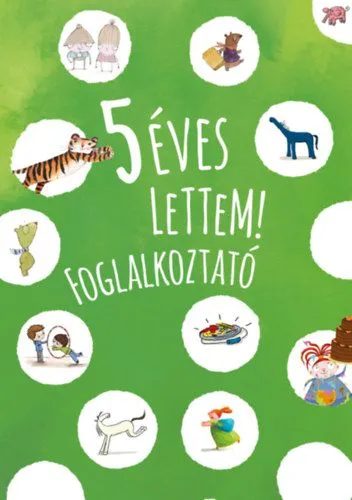 Szuper ajánlat 5 éves lettem! - foglalkozató