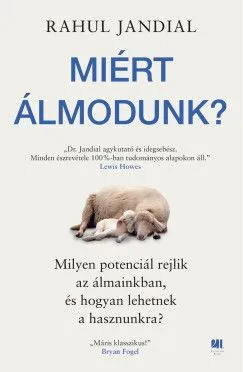 Miért álmodunk? Exkluzív ajánlat