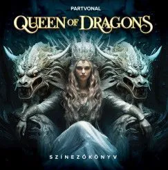 Exkluzív ajánlat Queen of Dragons - Színezőkönyv