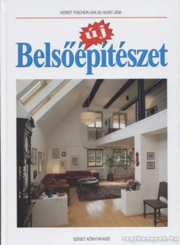 Csak ma Új belsőépítészet