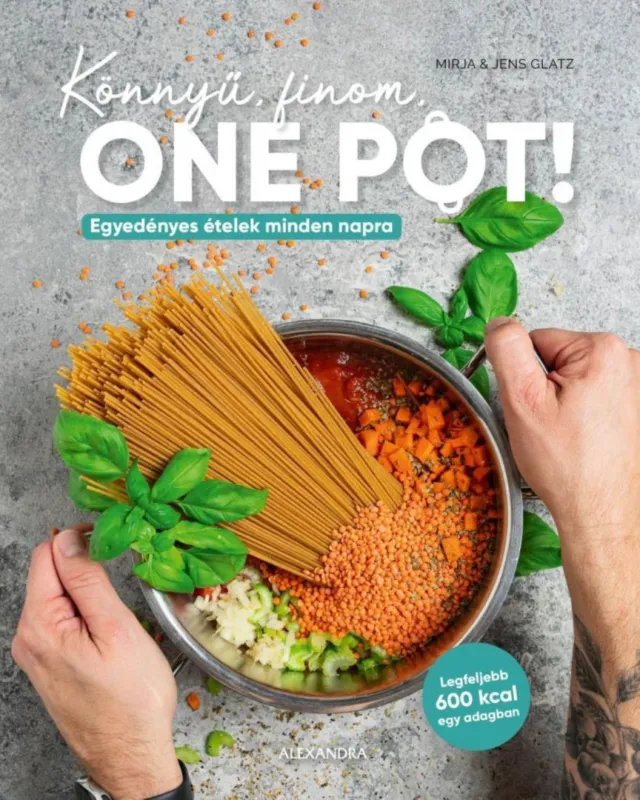 Azonnal elérhető Könnyű, finom, ONE POT!