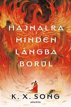 Hajnalra minden lángba borul Exkluzív ajánlat