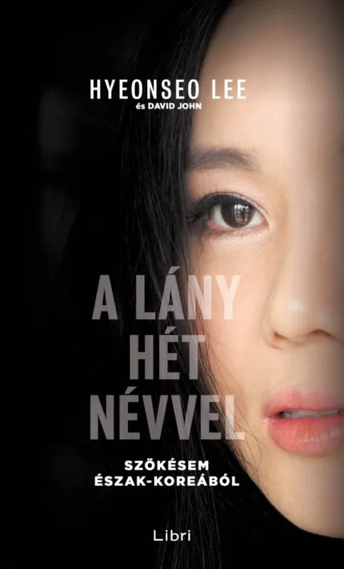 Korlátozott ajánlat A lány hét névvel