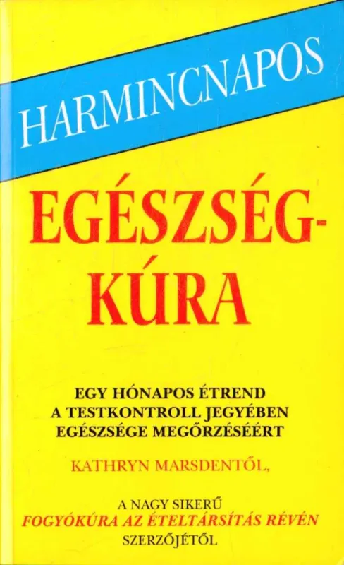 Exkluzív ajánlat Harmincnapos egészségkúra