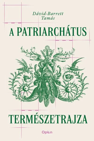A patriarchátus természetrajza Vedd meg online
