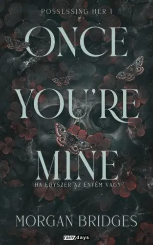 Kedvezményes ár Once You're Mine - Ha egyszer az enyém vagy - (Különleges kiadás)