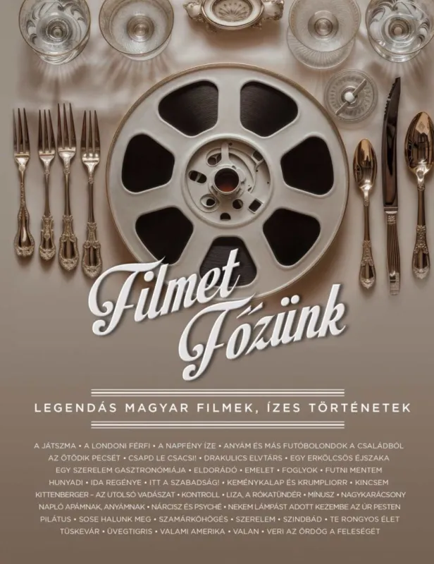 Expressz kézbesítés Filmet főzünk - Legendás magyar filmek, ízes történetek