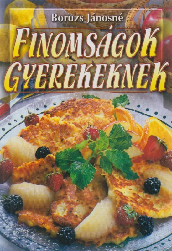 Finomságok gyerekeknek Korlátozott ajánlat