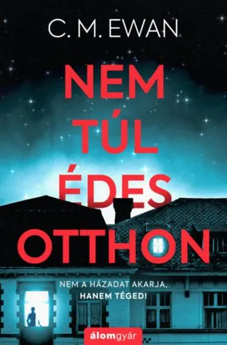Ajánlat Nem túl édes otthon