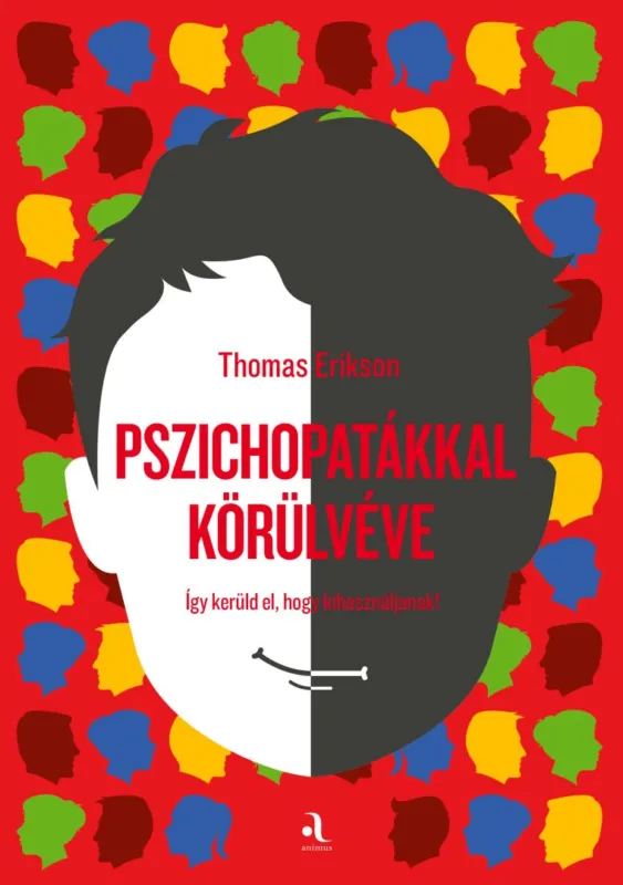 Pszichopatákkal körülvéve Ajánlat