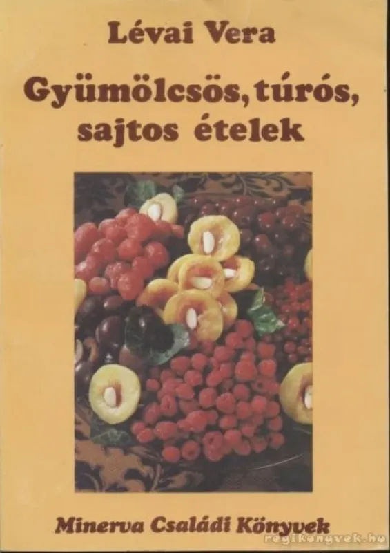 Gyümölcsös, túrós, sajtos ételek Gyors szállítás