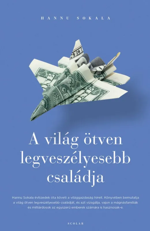 Prémium A világ ötven legveszélyesebb családja