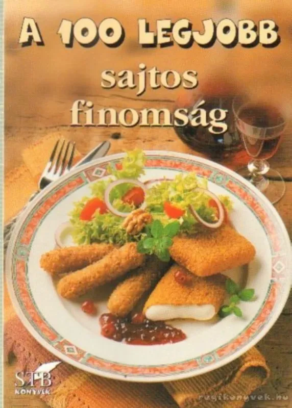 A 100 legjobb sajtos finomság Nézd meg most