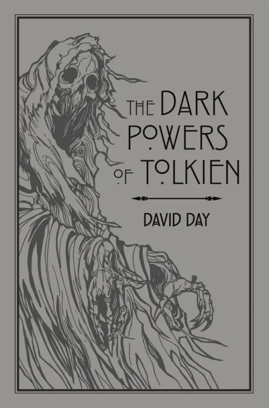 Alacsony ár The Dark Powers of Tolkien: An illustrated Exploration
