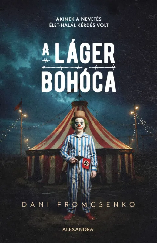 A láger bohóca Szuper ajánlat