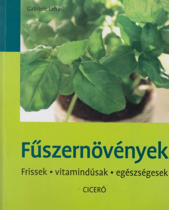Fűszernövények Gyors kiszállítás