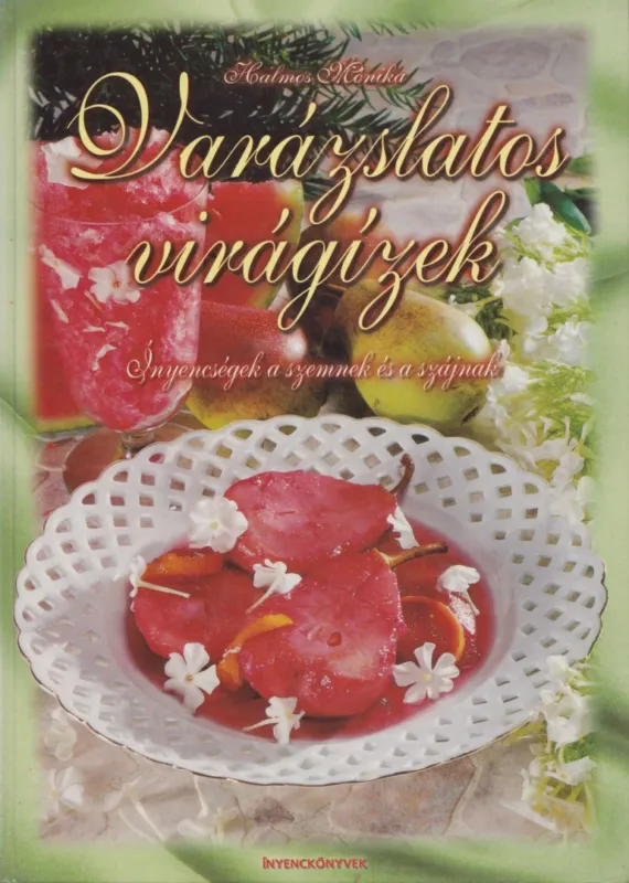 Varázslatos virágízek Exkluzív ajánlat
