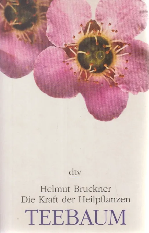 Akciós ár Die Kraft der Heilpflanzen - Teebaum