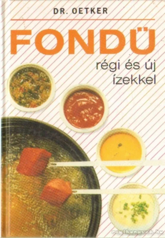 Fondü régi és új ízekkel Nézd meg most