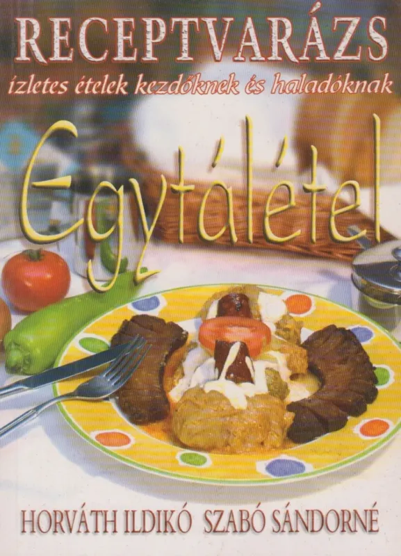 Egytálétel Különleges ajánlat