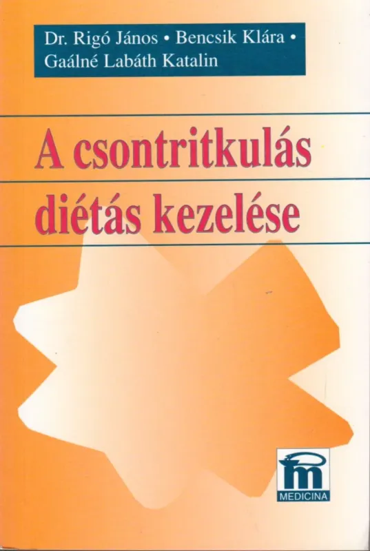A csontritkulás diétás kezelése Vedd meg online