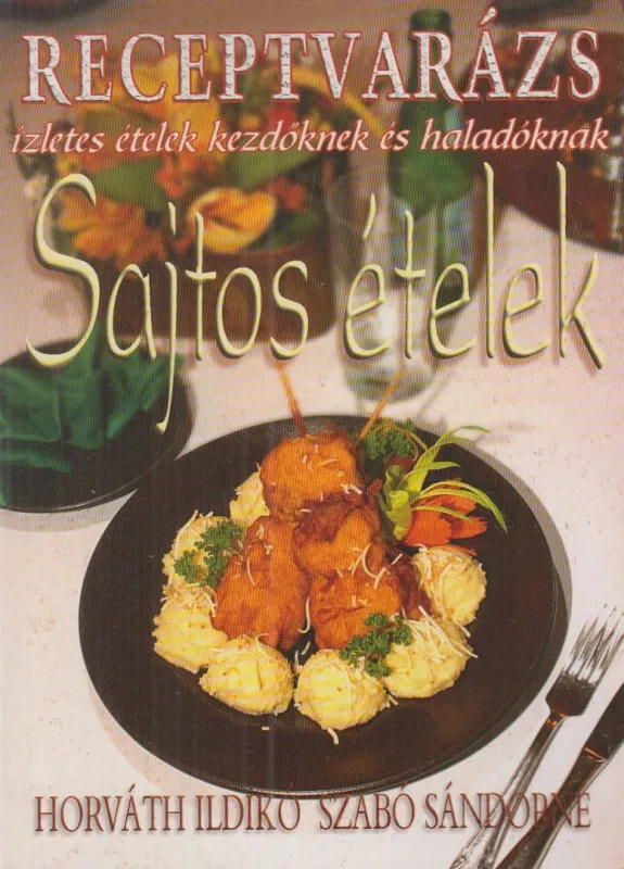 Vedd meg most Sajtos ételek