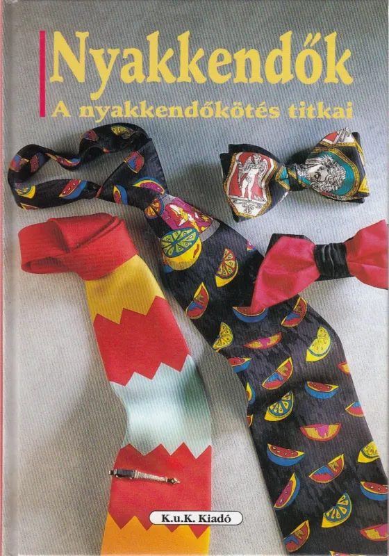 Utolsó esély Nyakkendők