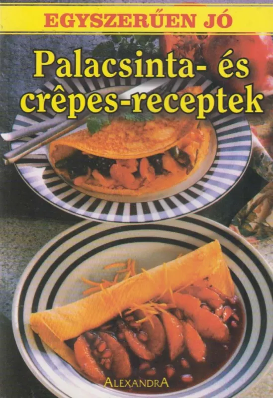 Biztonságos fizetés Palacsinta- és crêpes-receptek