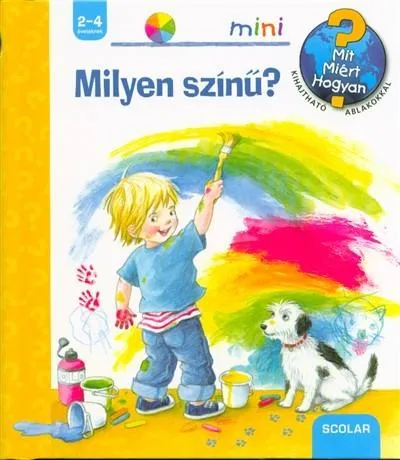 Milyen színű? /Mit? Miért? Hogyan?.- Scolar mini 35. Kihagyhatatlan ajánlat