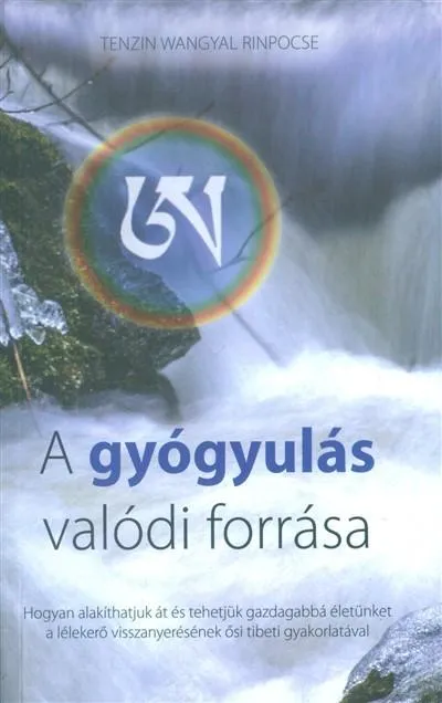 A gyógyulás valódi forrása Legjobb ár