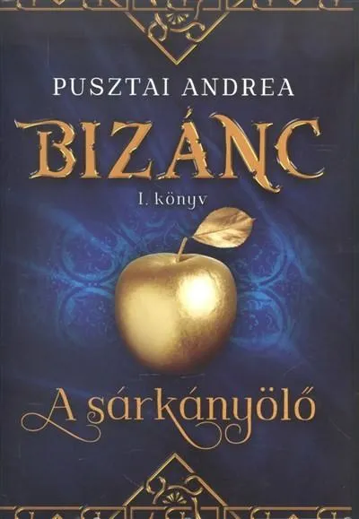 Kedvezményes ár A sárkányölő /Bizánc I.