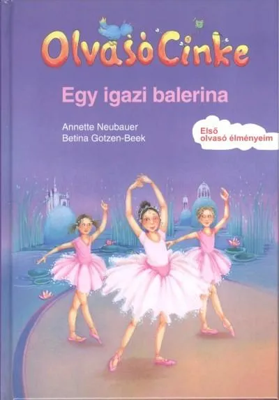 Expressz kézbesítés Egy igazi balerina /Olvasó Cinke