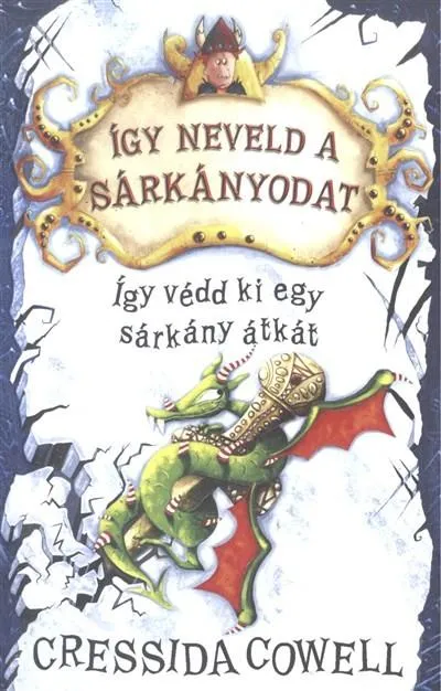 Így védd ki egy sárkány átkát - Így neveld a sárkányodat 4. Outlet