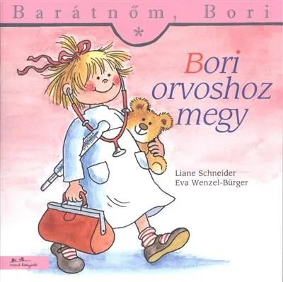 Bori orvoshoz megy - Barátnőm, Bori 4. Biztonságos vásárlás