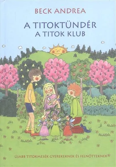 Akció A Titoktündér - A titok klub