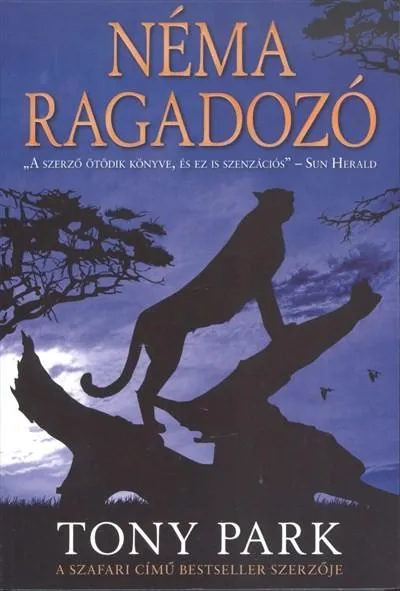 Néma ragadozó Népszerű