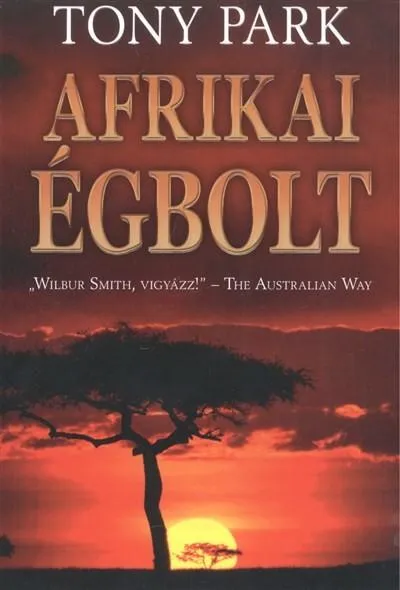 Afrikai égbolt Csak ma