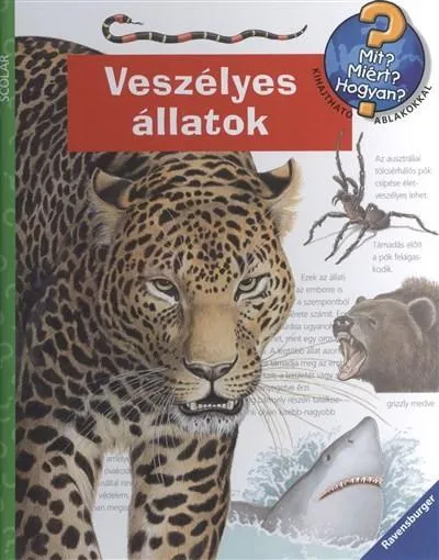 Veszélyes állatok /Mit? Miért? Hogyan? 28. Bestseller