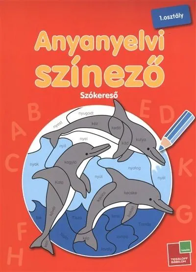 Anyanyelvi színező 1. osztály /Szókereső Exkluzív ajánlat