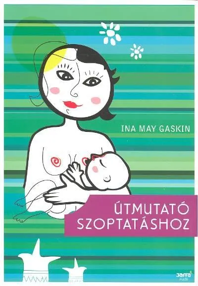 Rendeld meg most Útmutató szoptatáshoz